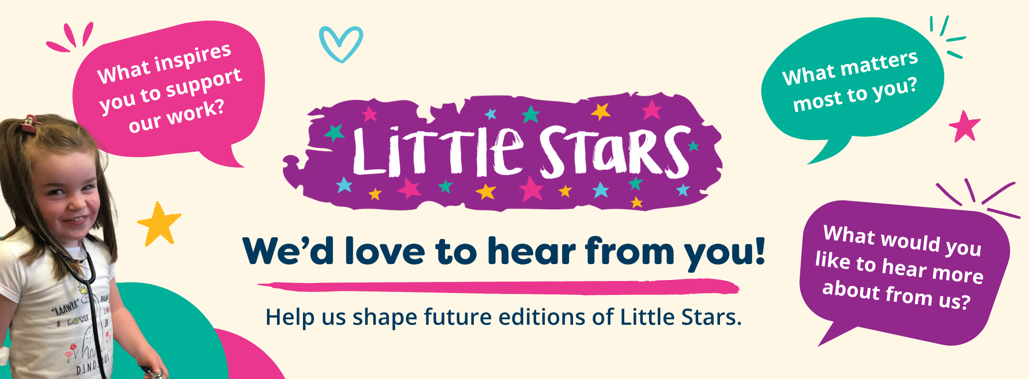 Little Stars supporter survey – we'd love to hear from you